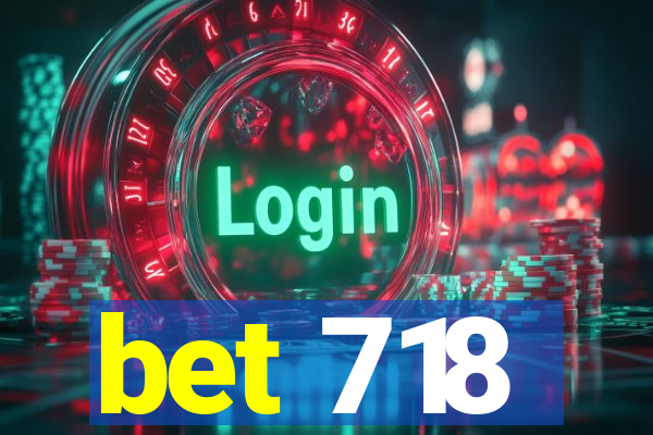 bet 718